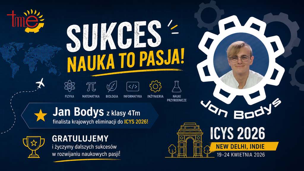 Jan Bodys – uczeń ZSEE TME – finalista ICYS 2026 (Międzynarodowa Konferencja Młodych Naukowców) z dyplomem